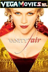 Download Vanity Fair (2004) Dual Audio [Hindi-English] 480p [500MB] | 720p [1.3GB] poster