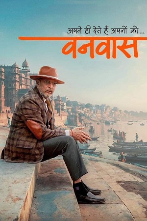 Download Vanvaas (2024) WEB-DL {Hindi DD5.1} Full Movie 480p [500MB] | 720p [1.3GB] | 1080p [3GB] poster