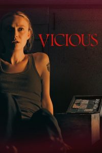 Download Vicious (2025) WEB-DL Dual Audio {Hindi-English} 480p [440MB] | 720p [875MB] | 1080p [2GB] poster