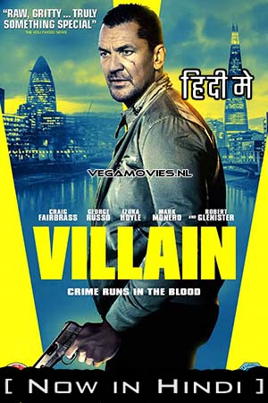 Download Villain (2020) Dual Audio [Hindi + English] AMZN WeB-DL 480p [450MB] | 720p [1GB] | 1080p [2.5GB] poster