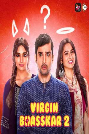 Download Virgin Bhasskar (2020) Season 2 Hindi Complete ALTBalaji WEB Series 480p | 720p HDRip poster