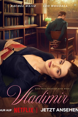 Download Vladimir (2026) Season 1 NetFlix-Series | Dual Audio {Hindi-English} Complete 480p | 720p | 1080p WEB-DL poster