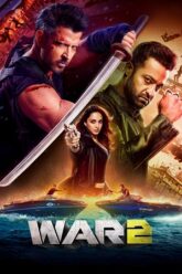 Download War 2 (2025) Netflix WEB-DL {Hindi DD5.1} Full Movie 480p [520MB] | 720p [1.3GB] | 1080p [3.4GB] 2160p 4K poster