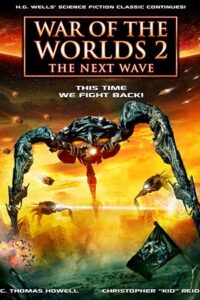 Download War of the Worlds 2: The Next Wave (2008) Dual Audio {Hindi-English} 480p [300MB] | 720p [1GB] poster