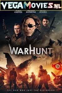 Download WarHunt (2022) English Full Movie 480p [300MB] | 720p [800MB] | 1080p [1.4GB] poster