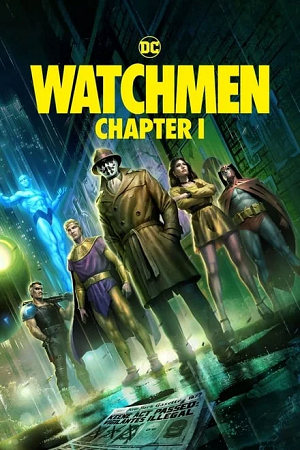 Download Watchmen: Chapter 1 (2024) WEB-DL {English With Subtitles} Full Movie 480p [200MB] | 720p [780MB] | 1080p [1.5GB] poster