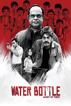 Download Water Bottle (2019) Season 1 ZEE5 Originals Complete Web Series 720p [450MB] poster