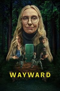 Download NetFlix Wayward (2025) Season 1 Dual Audio {Hindi-English} Series 480p | 720p & 1080p WEB-DL poster