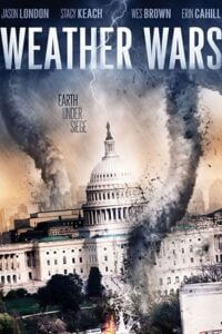 Download Weather Wars (2011) BluRay Dual Audio {Hindi-English} 480p [300MB] | 720p [1.2GB] poster