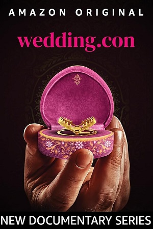 Download Wedding con (Season 1) Hindi ORG. DD5.1 Amazon 480p | 720p | 1080p WEB-DL poster