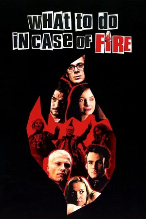 Download What to Do in Case of Fire (2001) WEB-DL Dual Audio {Hindi-German} 480p [360MB] | 720p [1.2GB] | 1080p [1.7GB] poster