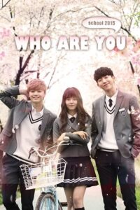 Download Who Are You: School 2015 (2015) Season 1 Complete Hindi Dubbed 480p | 720p WEB-DL poster