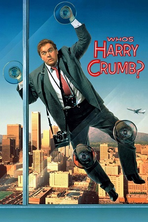 Download Who’s Harry Crumb? (1989) Blu-Ray Dual Audio {Hindi-English} 480p [300MB] | 720p [800MB] | 1080p [1.8GB] poster