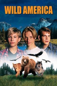 Download Wild America (1997) Dual Audio {Hindi-English} BluRay 480p [450MB] | 720p [1GB] | 1080p [2.2GB] poster