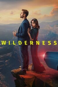 Download Wilderness – Amazon Original (2023) Season 1 Complete Dual Audio {Hindi-English} 480p | 720p | 1080p WEB-DL poster