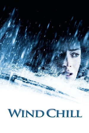 Download Wind Chill (2007) Dual Audio {Hindi-English} BluRay 480p [300MB] | 720p [900MB] | 1080p [2GB] poster
