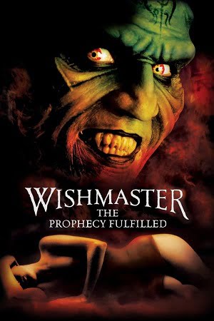 Download Wishmaster 4: The Prophecy Fulfilled (2002) Dual Audio [Hindi + English] WeB-DL 480p [300MB] | 720p [900MB] | 1080p [2GB] poster