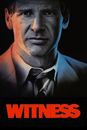 Download Witness (1985) Dual Audio [Hindi + English] WeB-DL 480p [370MB] | 720p [1GB] | 1080p [2.2GB] poster