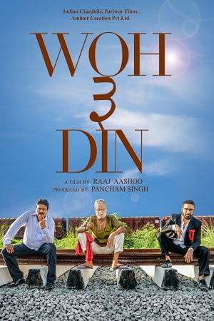 Download Woh 3 Din (2022) Hindi AMZN WebRip 480p [270MB] | 720p [940MB] | 1080p [3GB] poster