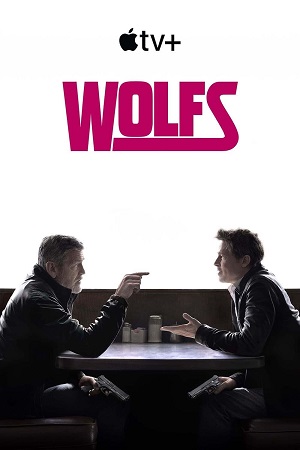 Download Wolfs (2024) WEB-DL {English With Subtitles} Full Movie 480p [320MB] | 720p [870MB] | 1080p [2.2GB] poster