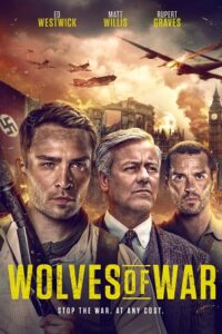 Download Wolves of War (2022) Dual Audio [Hindi + English] AMZN WeB-DL 480p [450MB] | 720p [1.1GB] | 1080p [2.3GB] poster