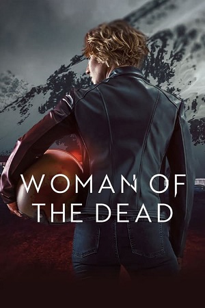 Download Woman Of The Dead (Season 1 – 2) Dual Audio {Hindi-English} 480p | 720p | 1080p WEB-DL poster