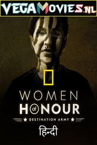 Download Women of Honour: Destination Army (2021) DSNP Dual Audio {Hindi-English} 720p [250MB] HEVC HDRip poster