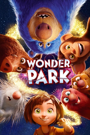 Download Wonder Park (2019) BluRay Dual Audio {Hindi-English} 480p [350MB] | 720p [850MB] | 1080p [1.8GB] poster