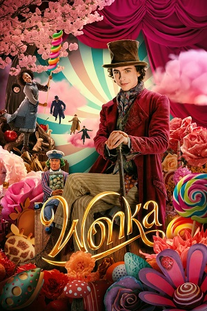 Download Wonka (2024) Dual Audio [Hindi ORG. + English] BluRay 480p [540MB] | 720p [1.2GB] | 1080p [2.5GB] poster