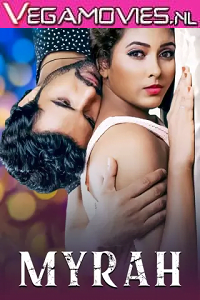 Download Myrah (2021) Season 1 Complete Hindi WEB Series 480p | 720p HDRip poster