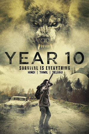 Download Year 10 (2024) Dual Audio {Hindi-English} WEB-DL 480p [350MB] | 720p [900MB] | 1080p [2GB] poster