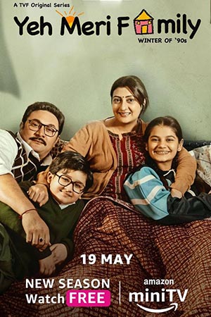 Download Yeh Meri Family (Season 2) Hindi Amazon MiniTV Complete Web Series 480p | 720p | 1080p WEB-DL poster