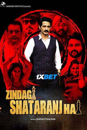 Download Zindagi Shatranj Hai (2023) Hindi Full Movie Pre-DVDRip 480p [470MB] | 720p [1.2GB] poster