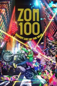 Download Anime Series – Zom 100: Bucket List of the Dead (2023) Season 1 Complete Dual Audio [Hindi Dubbed (ORG) – Japanese] 720p | 1080p WEB-DL poster