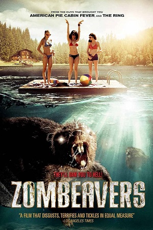 Download Zombeavers (2014) Dual Audio [Hindi + English] WeB-DL 480p [250MB] | 720p [750MB] | 1080p [1.5GB] poster