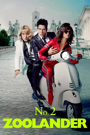 Download Zoolander 2 (2016) BluRay Dual Audio {Hindi-English} 480p [400MB] | 720p [1GB] | 1080p [2.3GB] poster