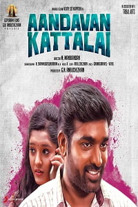 Download Aandavan Kattalai (2016) WEB-DL Hindi Dubbed Full Movie 480p [550MB] | 720p [1.2GB] poster