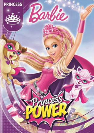 Download Barbie in Princess Power (2015) Dual Audio {Hindi-English} 480p [300MB] | 720p [700MB] poster