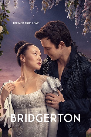 Download Bridgerton (Season 3 – 4) Dual-Audio {Hindi-English} Netflix Original-Series 720p | 1080p WEB-DL [S04 PART 01 Added] poster