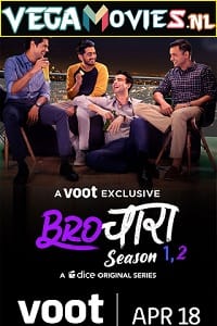 Download Brochara (Season 1 – 2) Hindi Complete [Voot Original] WEB Series 480p | 720p WEB-DL poster