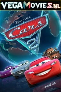 Download Cars 2 (2011) Dual Audio {Hindi-English} 480p [400MB] | 720p [800MB] | 1080p [2.2GB] poster