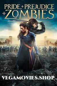 Download Pride and Prejudice and Zombies (2016) Dual Audio {Hin-Eng} 480p [350MB] | 720p [900MB] | 1080p [1.8GB] poster