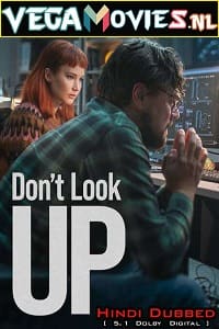 Download Don’t Look Up – Netflix Original (2021) Dual Audio {Hindi-English} 480p [460MB] | 720p [1.6GB] | 1080p [3GB] poster