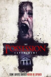 Download The Possession Experiment (2016) BluRay Dual Audio {Hindi-English} 480p [300MB] | 720p [1.2GB] | 1080p [2GB] poster