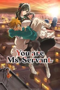 Download You Are Ms. Servant (Season 1) Multi Audio {Hindi-English-Japanese} Anime Series 480p 720p & 1080p WEB-DL poster