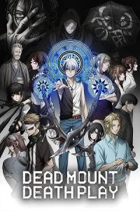 Download Dead Mount Death Play (Season 1) Multi Audio {Hindi-English-Japanese} Anime Series 480p 720p & 1080p WEB-DL poster