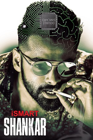 Download iSmart Shankar (2019) Dual Audio {Hindi ORG + Telugu} 480p [400MB] | 720p [1.2GB] | 1080p [2.3GB] poster