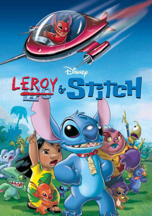 Download Leroy & Stitch (2006) Dual Audio Hindi 480p [250MB] | 720p [500MB] poster
