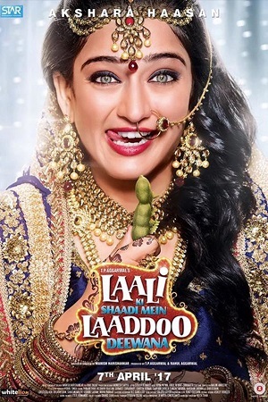Download Laali Ki Shaadi Mein Laaddoo Deewana (2017) Hindi Full Movie WEB-DL 480p [280MB] | 720p [1.2GB] | 1080p [2.5GB] poster