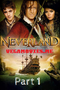 Neverland Part 1 (2011) Dual Audio Hindi 480p [300MB] | 720p [1GB] poster